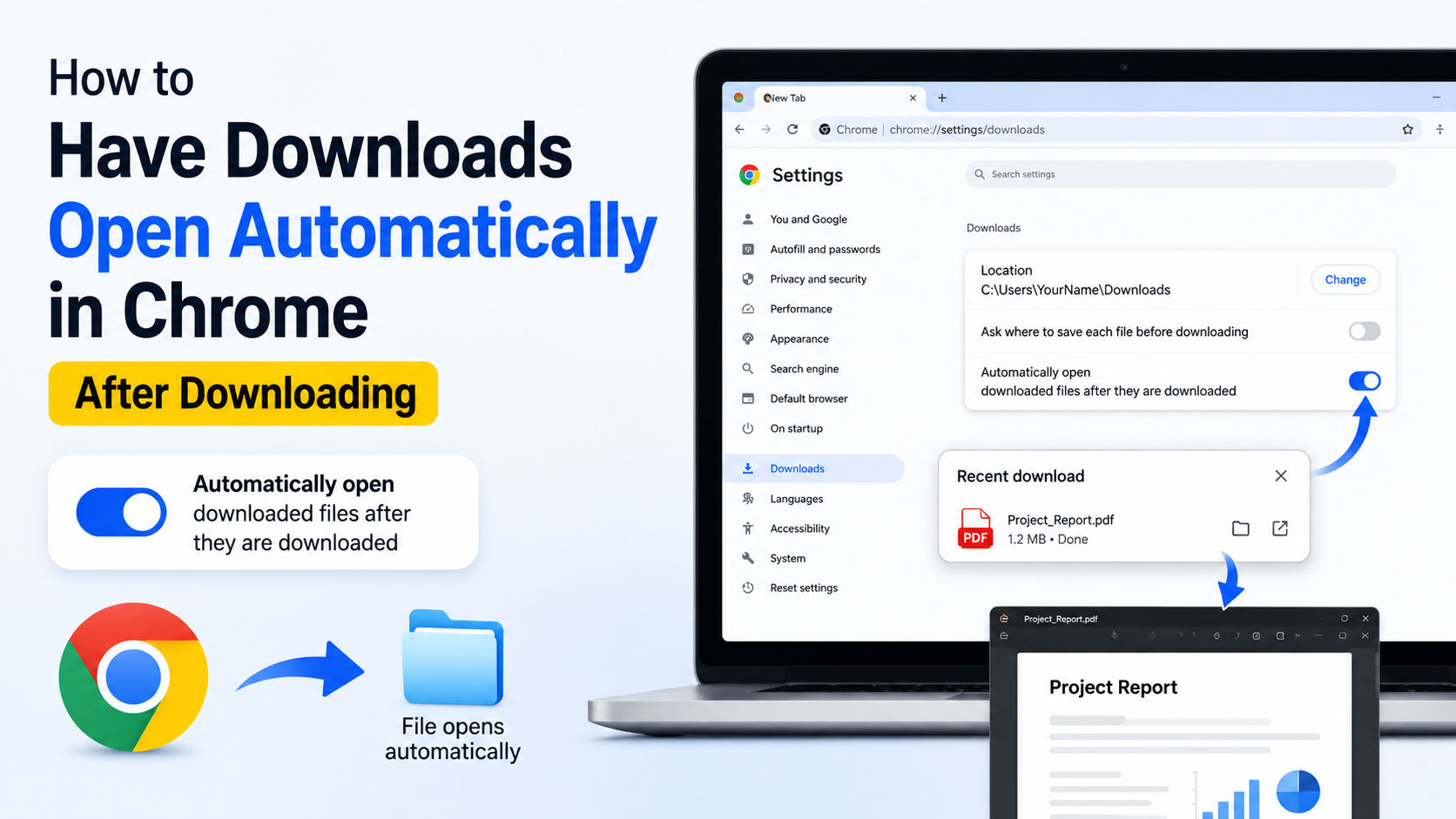 How to Have Downloads Open Automatically in Chrome After Downloading